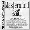 Mastermind (JAP) : The Way I Go (Demo)